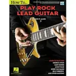 HOW TO PLAY ROCK LEAD GUITAR