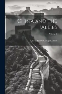 在飛比找博客來優惠-China and the Allies; Volume 2