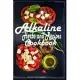 Alkaline Herbs and Recipes Cookbook: A Alkaline Journal to Write On; Herbs Recipes for Women, Cook Everything, Slow Cookers and Freezer Meal