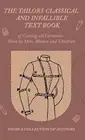 The Tailors Classical and Infallible Text Book of Cutting All Garments Worn by M