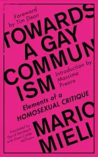 在飛比找博客來優惠-Towards a Gay Communism: Eleme