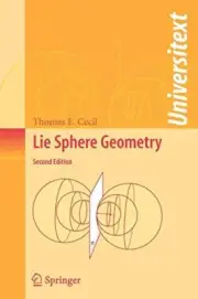 Lie Sphere Geometry: With Applications to Submanifolds (Universitext), Cecil-,