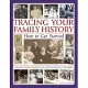 Tracing Your Family History: How to Get Started: Discover and Record Your Personal Roots and Heritage: Everything from Accessing