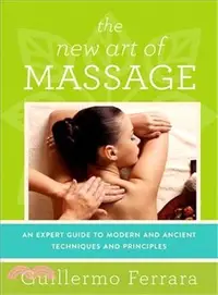 在飛比找三民網路書店優惠-The New Art of Massage ─ An Ex
