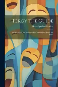 在飛比找博客來優惠-Fergy the Guide: And His Moral