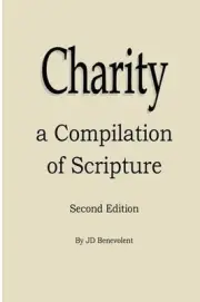 Charity a Compilation of Scripture by Jd Benevolent (English) Paperback Book