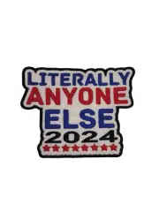 Literally anyone else 2024 Iron on patch Funny Patch Sew on patch