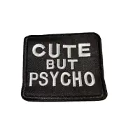 Cute But Psycho Patch Embroidered Sew Iron On Rocker Biker Slogan Applique New