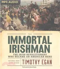 在飛比找三民網路書店優惠-The Immortal Irishman ― The Ir