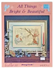 Vtg Stoney Creek Collection Cross Stitch Leaflet ALL THINGS BRIGHT & BEAUTIFUL