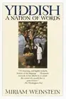 Yiddish: A Nation of Words by Miriam Weinstein (English) Paperback Book