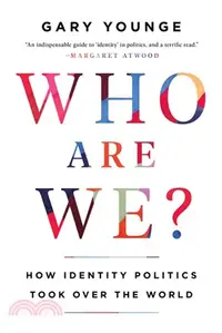 在飛比找三民網路書店優惠-Who Are We?: How Identity Poli