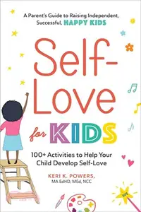 在飛比找三民網路書店優惠-Self-Love for Kids: 100+ Activ