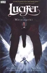 Lucifer TP Vol 10 Morningstar by Mike Carey: New