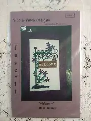 "Welcome" Door Banner Quilt Pattern by Vine & Pines Designs Applique Embroidery