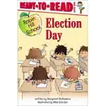 ELECTION DAY: READY-TO-READ LEVEL 1