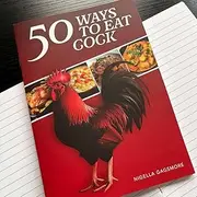 Funny Gag Gift Notebook - 50 Ways to Eat Cock Parody Journal - A5 Lined Pages for Friends, Pranks, and White Elephant