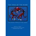 THE SONS OF THE WIND: THE SACRED STORIES OF THE LAKOTA