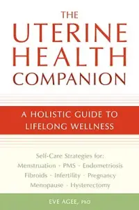 在飛比找博客來優惠-The Uterine Health Companion: 