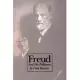 Freud and His Followers: Persistent Myths, Enduring Realities