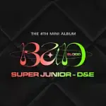 SUPER JUNIOR - D&E / SUPER JUNIOR-D&E THE 4TH MINI ALBUM ‘BAD BLOOD’