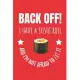Back Off! I Have A Sushi Roll And I’’m Not Afraid To Eat It: Japanese Food Notebook Journal. For Seafood Lovers