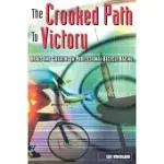 THE CROOKED PATH TO VICTORY: DRUGS AND CHEATING IN PROFESSIONAL BICYCLE RACING