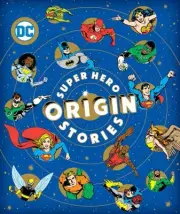 Super Hero Origin Stories, Hardcover by Robin, Michael; Katz (COR); Smith (CO...