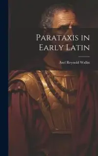 在飛比找博客來優惠-Parataxis in Early Latin