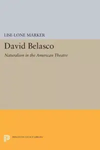 在飛比找博客來優惠-David Belasco: Naturalism in t