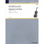 【599免運費】KORNGOLD：VIOLIN CONCERTO IN D MAJOR OP. 35 【ED6713】