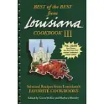 BEST OF THE BEST FROM LOUISIANA III: SELECTED RECIPES FROM LOUISIANA’S FAVORITE COOKBOOKS