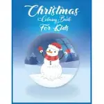 CHRISTMAS COLORING BOOK FOR KIDS: BEST CHRISTMAS COLORING BOOK FOR KIDS BEST CHRISTMAS GIFT FOR KIDS 50 PAGES COLORING BOOK FOR KIDS