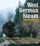 West German Steam in Colour 1955-1975