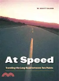 在飛比找三民網路書店優惠-At Speed—Traveling the Long Ro