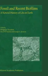 在飛比找博客來優惠-Fossil and Recent Biofilms: A 