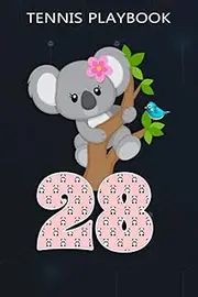 [28 year old Tennis Playbook] Tennis Playbook :Koala Bear 28th Birthday Girl 28 Year Old Birthday Koalas Bday: Gifts for Him:Blank Tennis court Diagrams | Tennis Coaching Playbook ... Tennis Game Tactics | Tennis field diagra