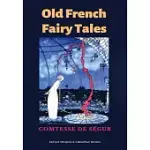 OLD FRENCH FAIRY TALES