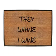 Alcohol They Whine I Wine - Funny Novelty Doormat Man Cave Floor mat