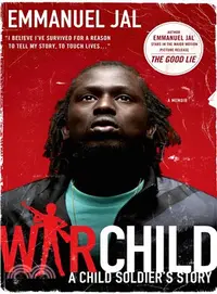 在飛比找三民網路書店優惠-War Child ─ A Child Soldier's 
