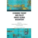 ECONOMIC THEORY AND POLICY AMIDST GLOBAL DISCONTENT