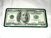$100 BILL - BENJAMIN FRANKLIN Metal License Plate #5b NEW