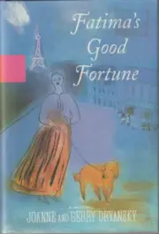 Fatima's Good Fortune Joanne Dryansky and Gerry Dryansky Hardcover New