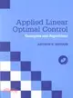 Applied Linear Optimal Control：Examples and Algorithms