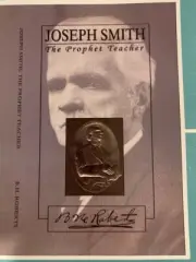 Joseph Smith the Prophet-Teacher by B. H. Roberts (Reprint 1908, New,)