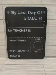 My First/Last Day Of School Chalkboard Sign. Double sided. 11x8.5