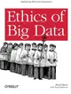 Ethics of Big Data: Balancing Risk and Innovation (Paperback)-cover