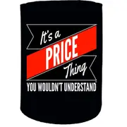 Alcohol Stubby Holder - Price Thing Surname Personalised - Funny Novelty Birthday Gift Joke Beer