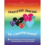GRATITUDE JOURNAL FOR A PEACEFUL FAMILY