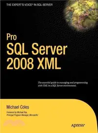 在飛比找三民網路書店優惠-Pro SQL Server 2008 XML